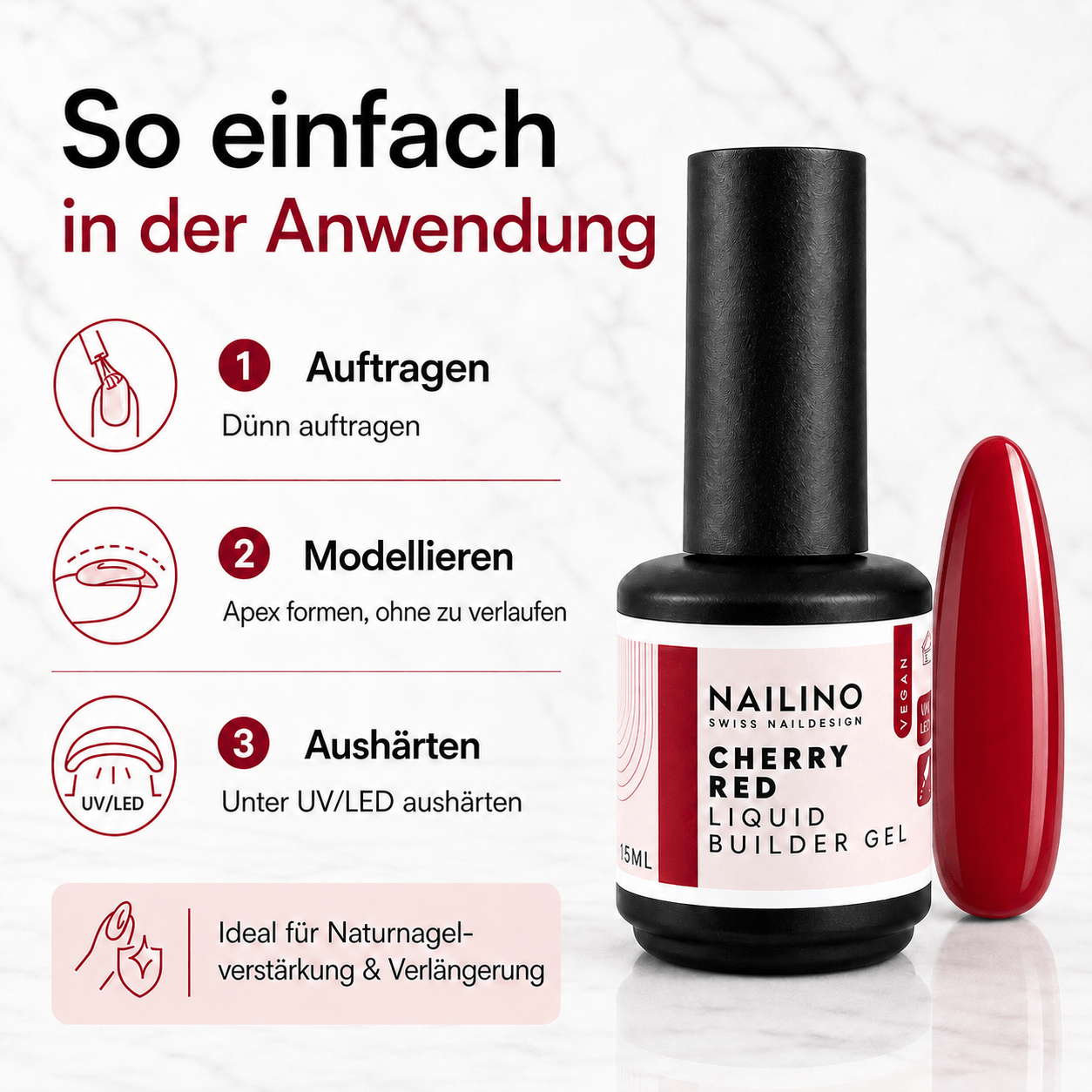NAILINO Liquid Builder Gel – Cherry Red mit Anwendungsschritte für perfekte Nägel.