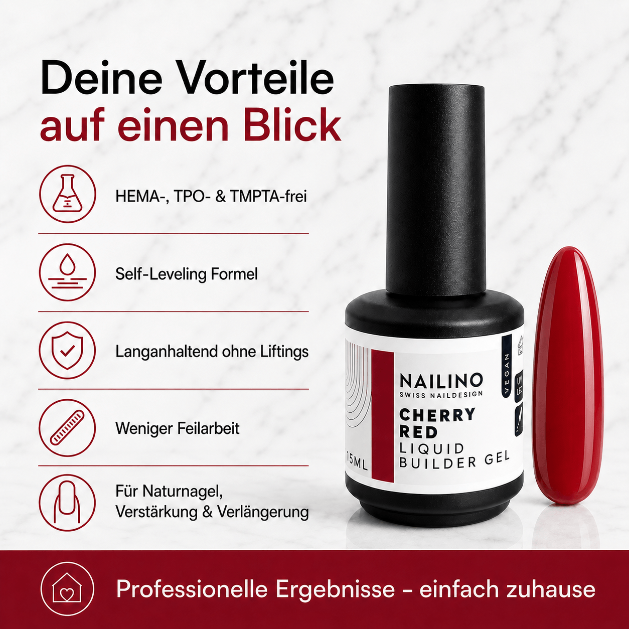 NAILINO Liquid Builder Gel – Cherry Red mit Vorteilen auf einen Blick, inklusive HEMA-frei und self-leveling Formel.